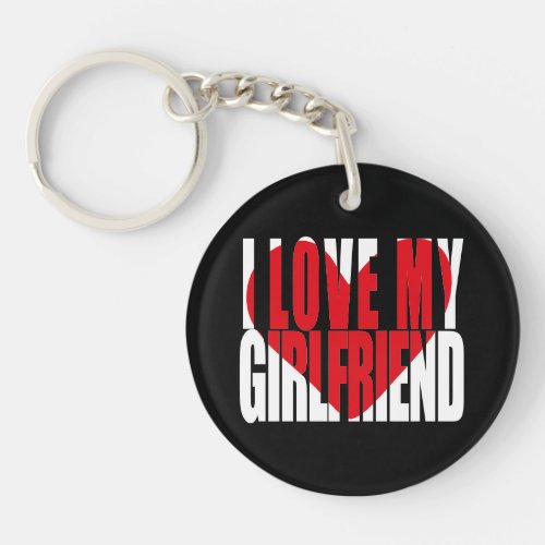 I Love My Girlfriend Photo Custom Keychain