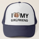 I Love My Girlfriend Photo Heart Funny Boyfriend Trucker Hat at Zazzle