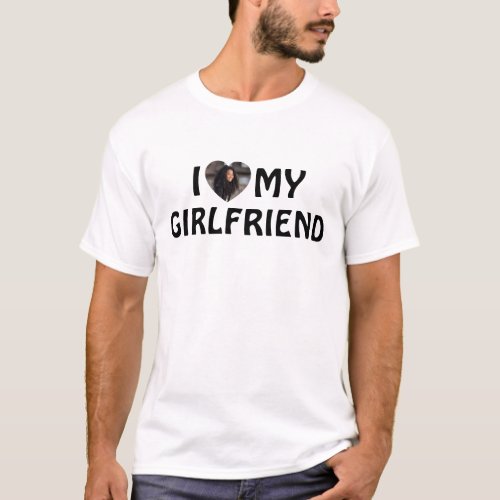 I Love My Girlfriend Photo Heart T_Shirt