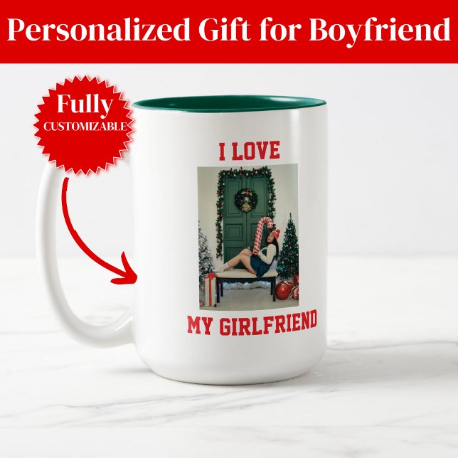 I Love My Girlfriend Photo Mug Gift for Boyfriend (I Love My Girlfriend Photo Mug Gift for Boyfriend)