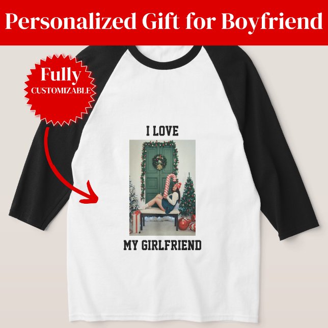 I Love My Girlfriend Photo Raglan Tee Gift (I Love My Girlfriend Photo Raglan Tee Gift)