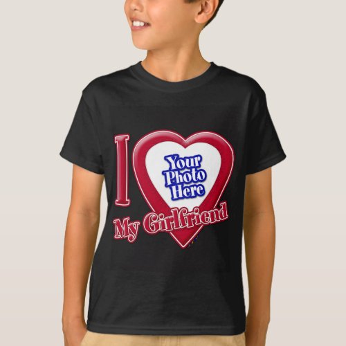 I Love My Girlfriend Photo Red Heart Black T_Shirt