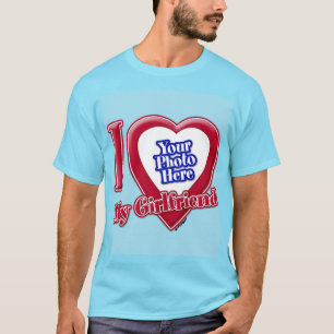 I Love My Girlfriend Photo Red Heart Light Blue Ho T-Shirt