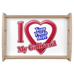 I Love My Girlfriend Photo Red Heart Serving Tray