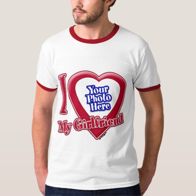 I Love My Girlfriend Photo Red Heart T-Shirt (Front)