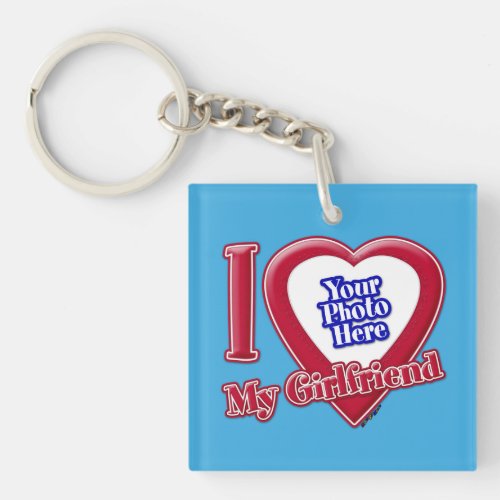I Love My Girlfriend Photo Red Heart Teal Keychain