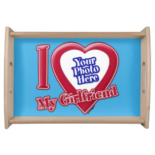I Love My Girlfriend Photo Red Heart Teal Serving Tray