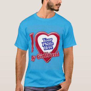 I Love My Girlfriend Photo Red Heart Teal T-Shirt