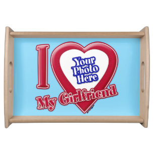 I Love My Girlfriend Photo Red Heart Turquoise Serving Tray
