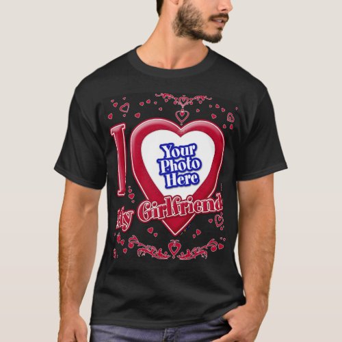 I Love My Girlfriend Photo Red Hearts Black T_Shirt