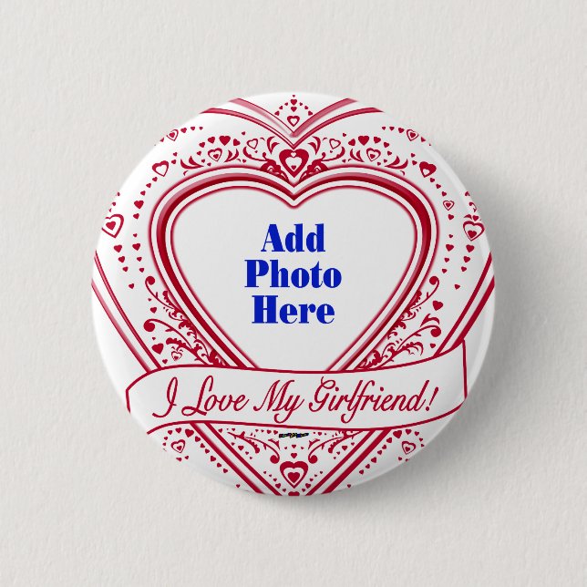 I Love My Girlfriend! Photo Red Hearts Button (Front)