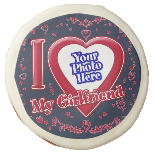 I Love My Girlfriend Photo Red Hearts Navy Sugar Cookie