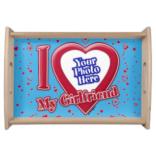 I Love My Girlfriend Photo Red Hearts Teal Serving Tray