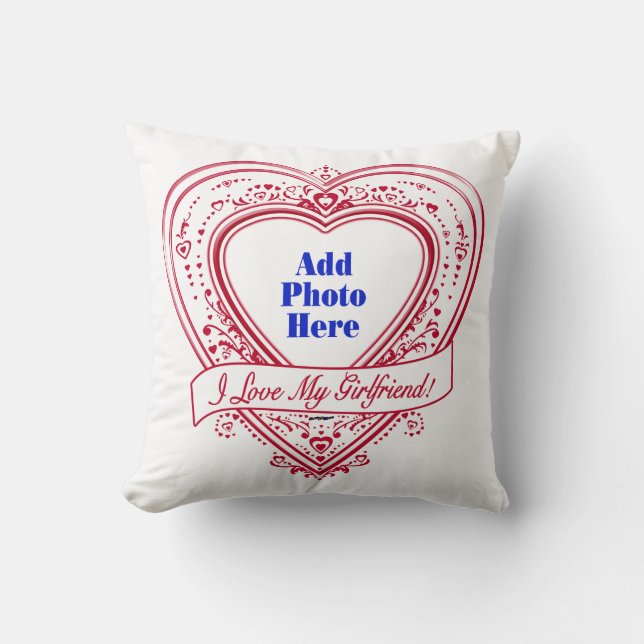 I Love My Girlfriend! Photo Red Hearts Throw Pillow (Front)