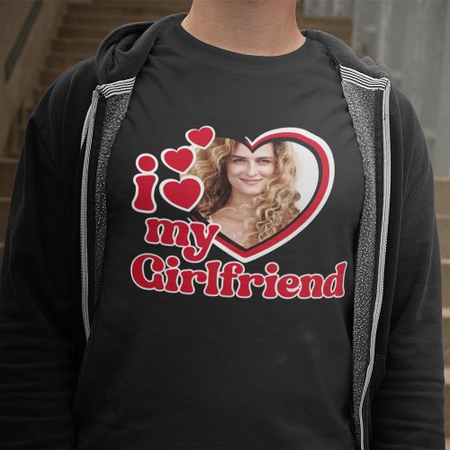 I Love My Girlfriend Photo T_Shirt