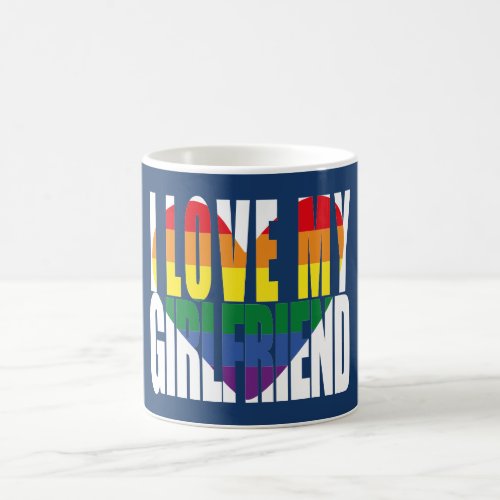 I Love My Girlfriend Rainbow Heart Coffee Mug