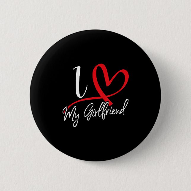 I Love My Girlfriend Red Heart Couples Valentines  Button (Front)