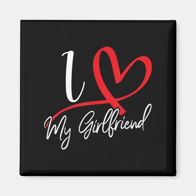 I Love My Girlfriend Red Heart Couples Valentines  Magnet (Front)