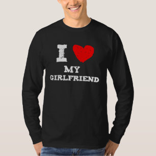 I love my girlfriend red heart girlfriend T-Shirt