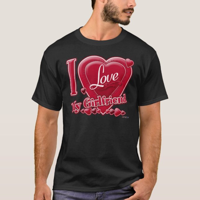 I Love My Girlfriend red - heart T-Shirt (Front)