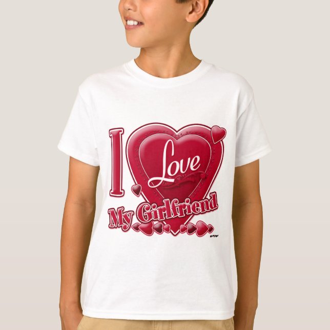 I Love My Girlfriend red - heart T-Shirt (Front)