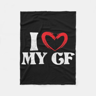 I Love My Girlfriend _ Relationship Bride Groom _ Fleece Blanket