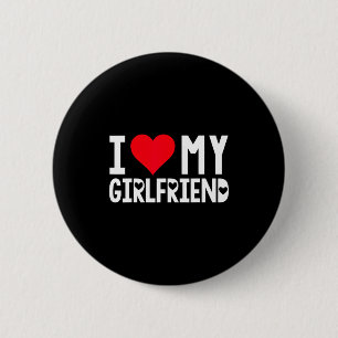I Love My Girlfriend Shirt I Heart Girlfriend Love Button