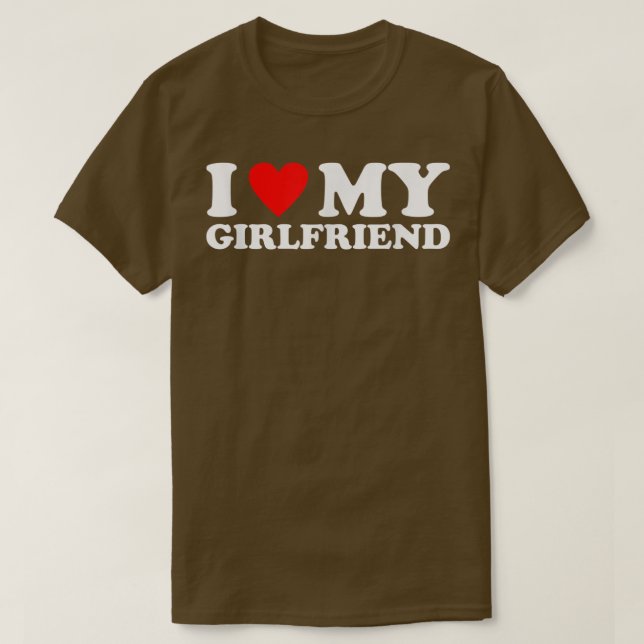 I Love My Girlfriend Shirt I Heart My Girlfriend S (Design Front)