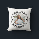 I Love My Girlfriend Simple Personalized Photo Throw Pillow<br><div class="desc">Personalized "I Love my Hot Girlfriend" custom text and photo pillow design that you can use to create your own "I love my girlfriend" throw pillow for your bed or couch. Colors and fonts can be edited, just click 'customize further' for full design control. This style is perfect for a...</div>