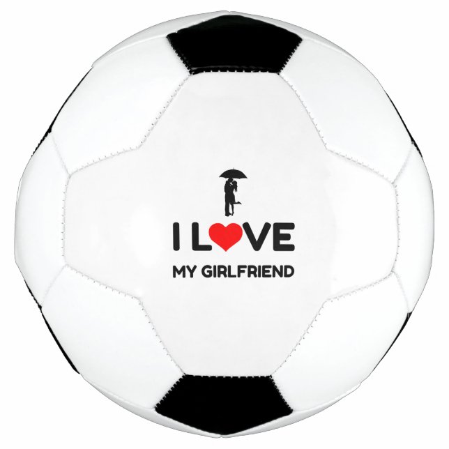 I LOVE MY GIRLFRIEND SOCCER BALL (Front)