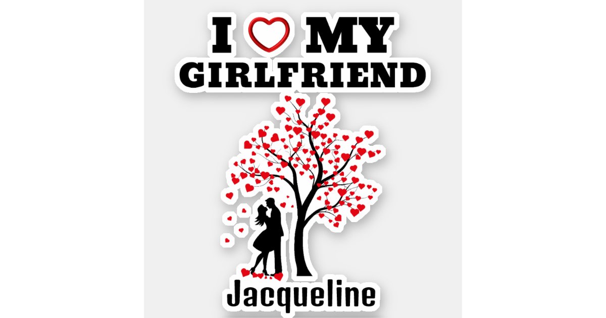 I Love My Girlfriend Sticker