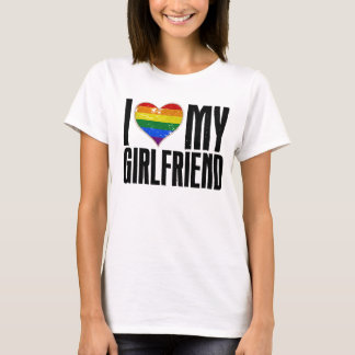 I love my Girlfriend T-Shirt