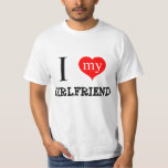 I Love My Girlfriend T-Shirt<br><div class="desc">" I Love My GIRLFRIEND" with a huge heart image in the color red and black.</div>