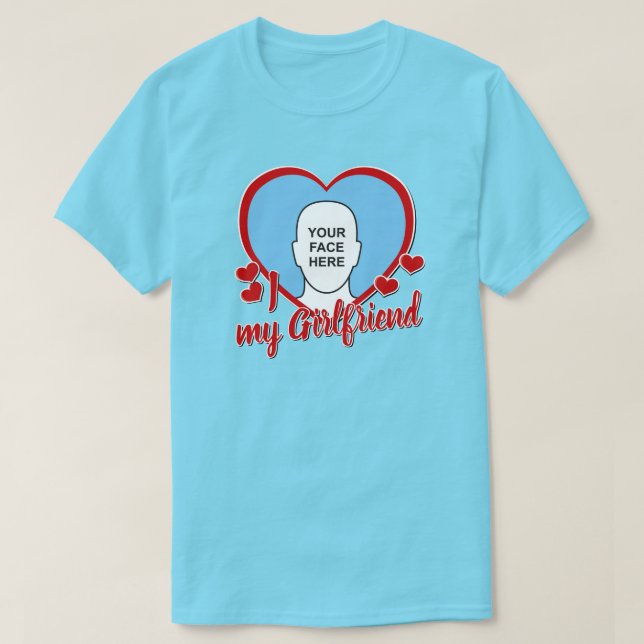 I Love my Girlfriend T-Shirt (Design Front)