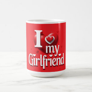I Love My Girlfriend T-Shirt ❤️ Coffee Mug