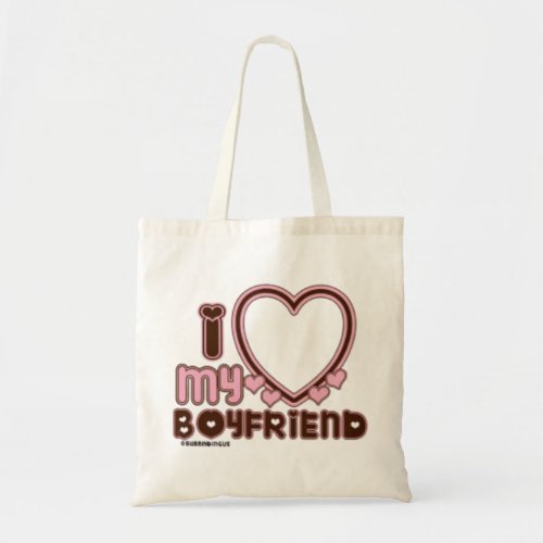I Love My Girlfriend  Tote Bag