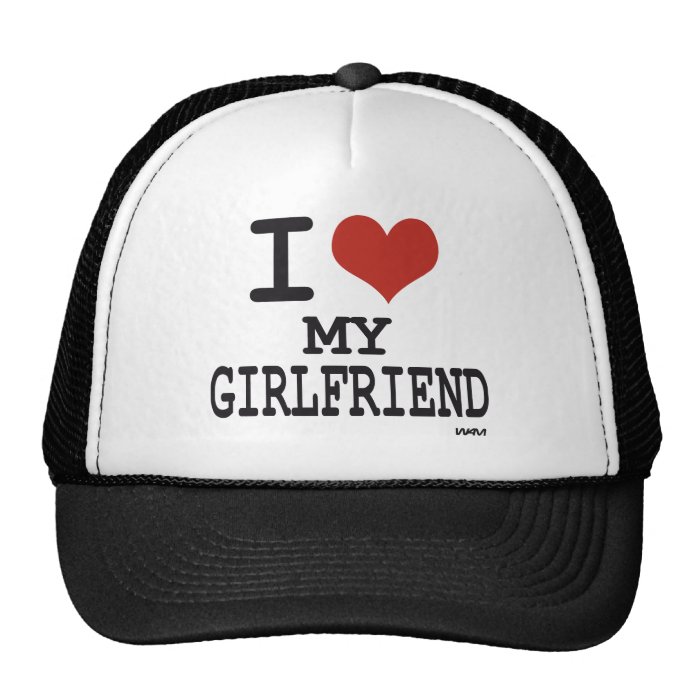 I Love My Girlfriend Trucker Hat Zazzle