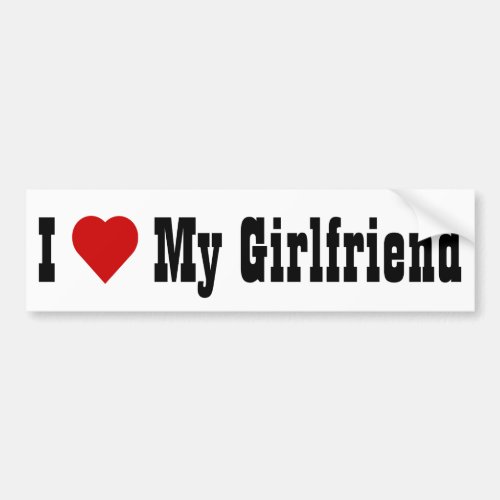 I Love My Girlfriend v4 Bumper Sticker