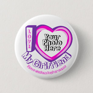 I love My Girlfriend Valentines Day Newly Weds Button