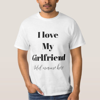 I Love My Girlfriend With All My Heart Shirt