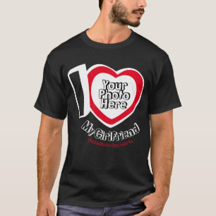 I love My Girlfriend with Photo Weds Anniversary T-Shirt