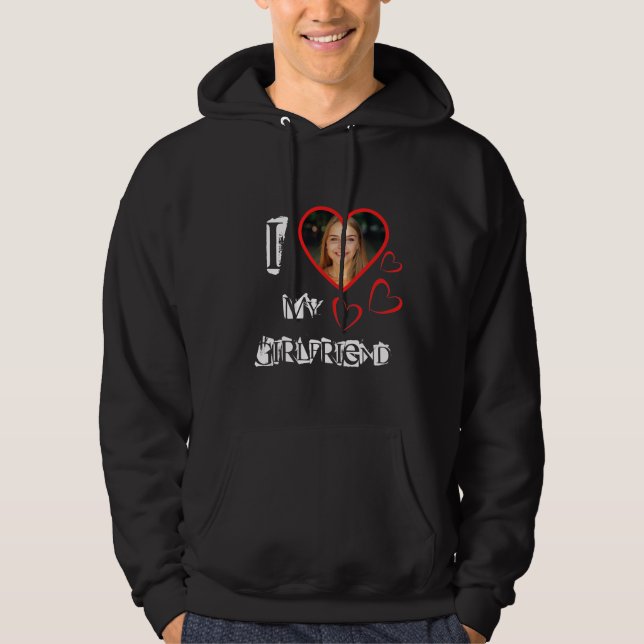  I Love My Girlfriend Your Photo Custom Heart  Hoodie (Front)
