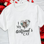 I Love My Girlfriend's Cat Personalized Photo T-Shirt<br><div class="desc">Who do you really love? Your girlfriend or her cat! Give the perfect gift to your boyfriend this valentines day with this funny cat lover shirt ! A must have for every cat lover, cat mom and cat dad ! A fun twist on I Love My Girlfriend, this shirt quote...</div>