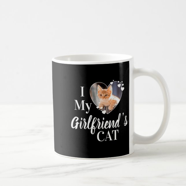 I Love My Girlfriends Cat Photo  Coffee Mug (Right)