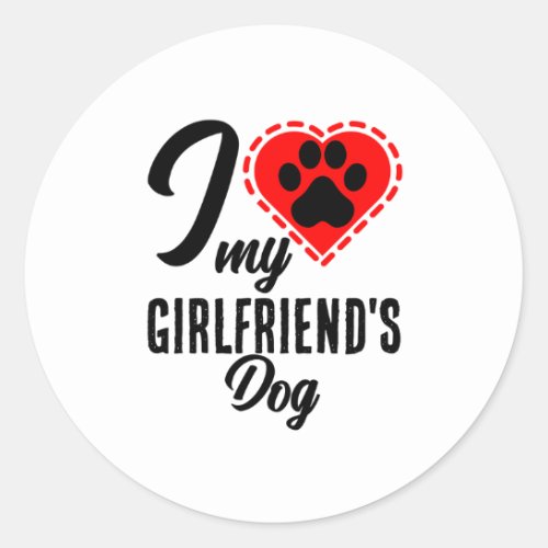 I love my girlfriends red black paw classic round sticker