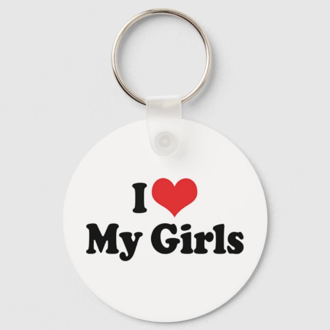 I Love My Girls Keychain (Front)