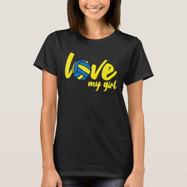 I Love My Girls Mom Volleyball Cute Volleyball Mom T-Shirt (Front)