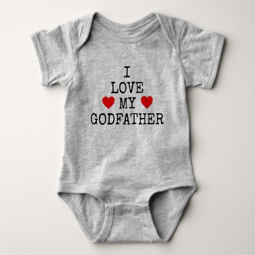 i love my godfather baby bodysuit