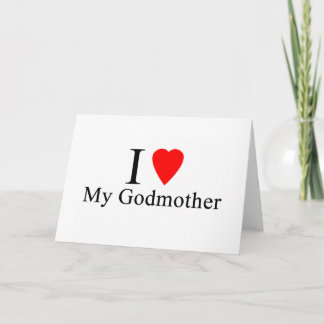 I love my godmother card