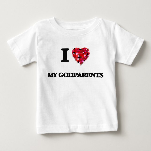 I Love My Godparents Baby T-Shirt (Front)